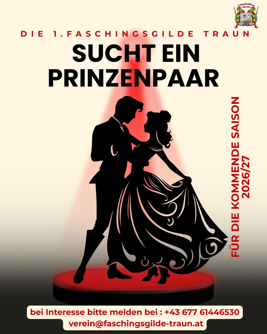 Plakat: Die 1. Faschingsgilde Traun sucht ein Prinzenpaar für die Saison 2026/27